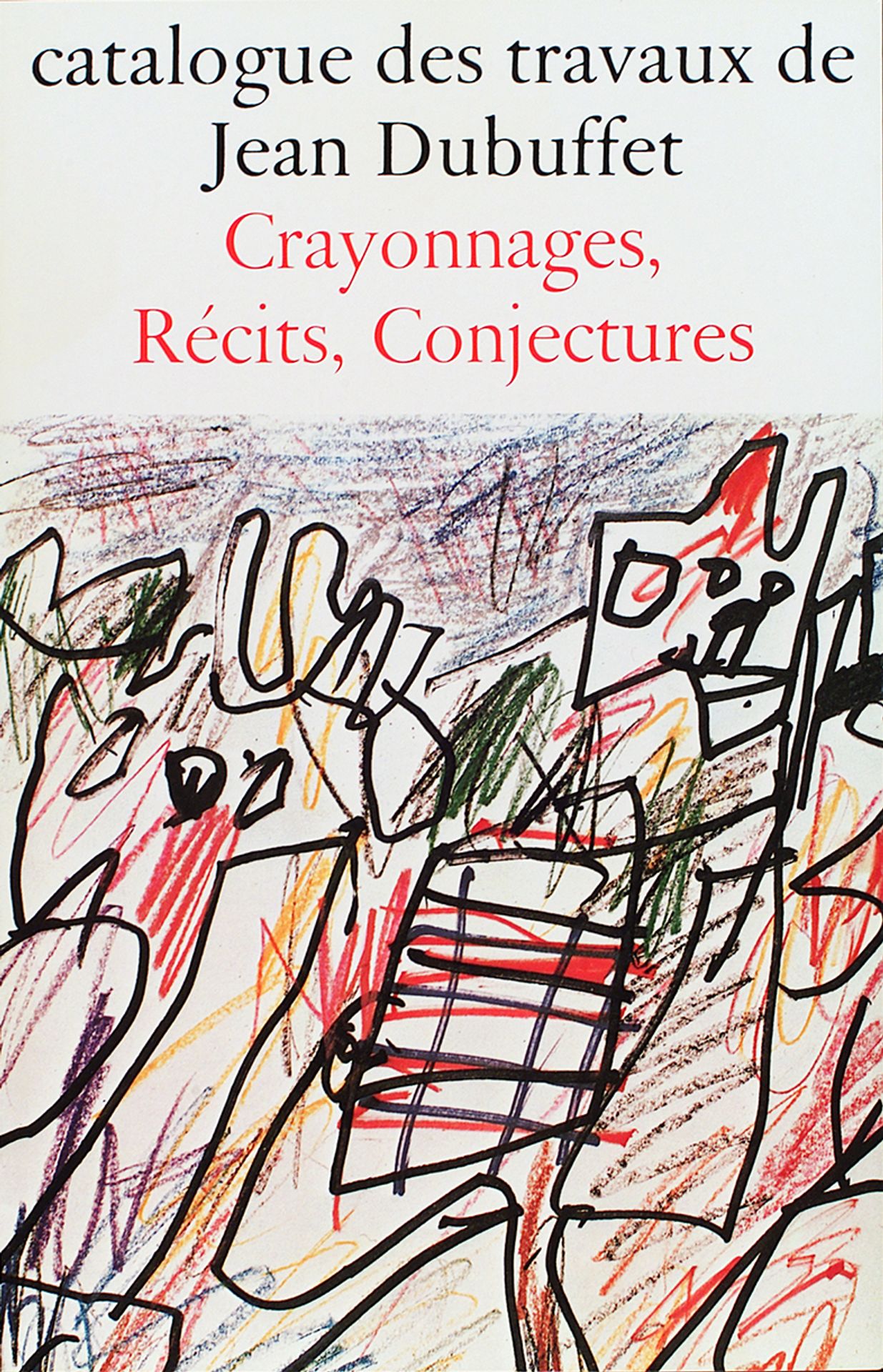 Crayonnages, Récits, Conjectures (1974-1975)