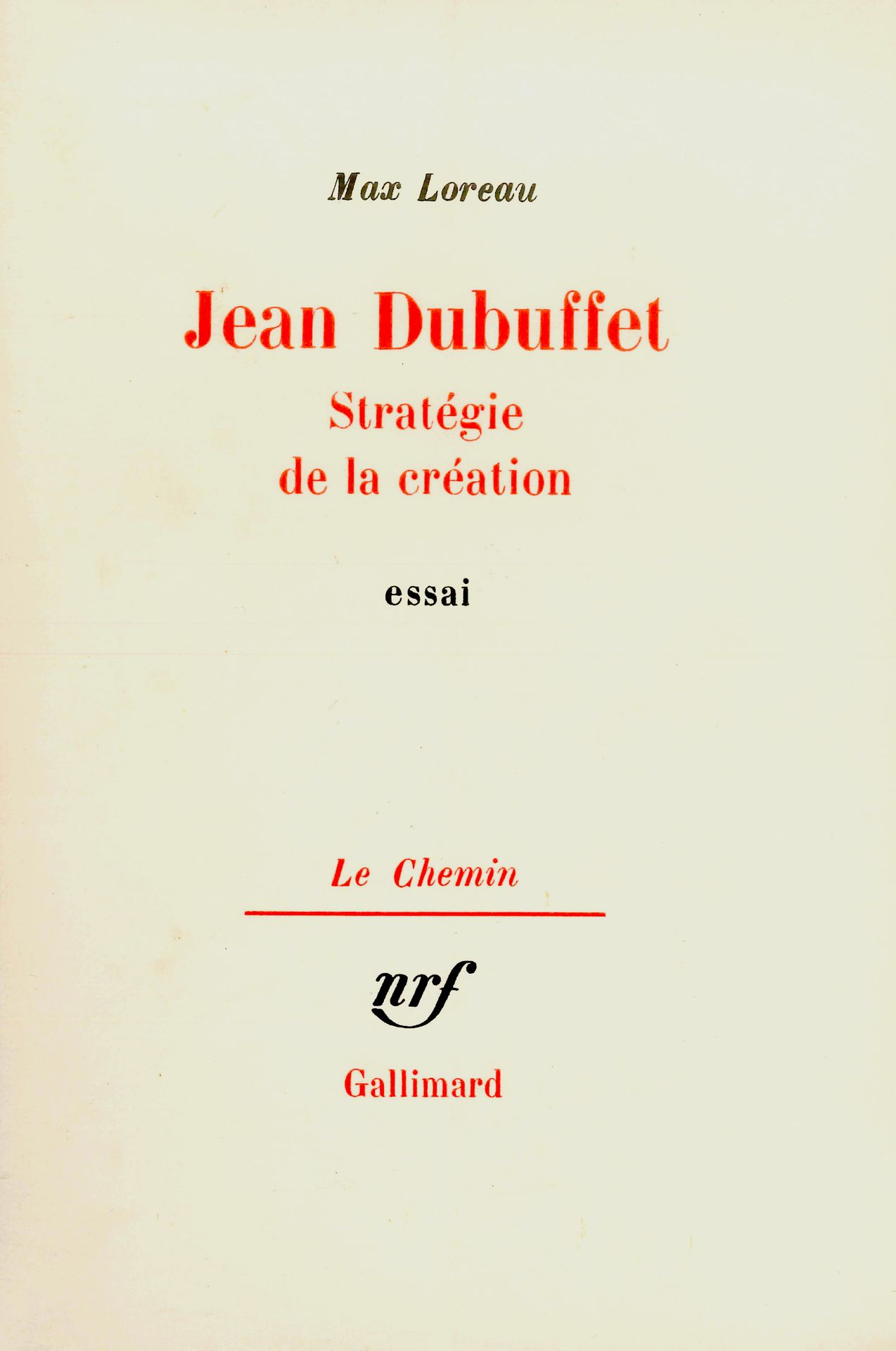 Jean Dubuffet stratégie de la création
